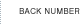 BACK NUMBER